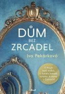 Dům bez zrcadel - Kniha