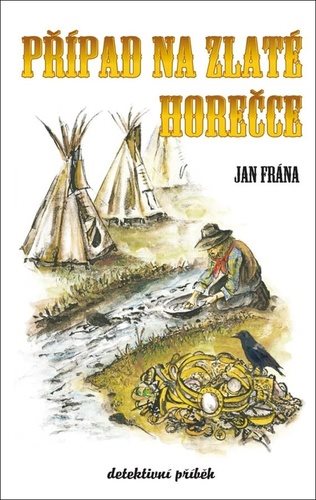 Případ na Zlaté horečce - Kniha - Main image