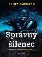 Správný šílenec: Vzpomínky člena Navy SEALs - Kniha