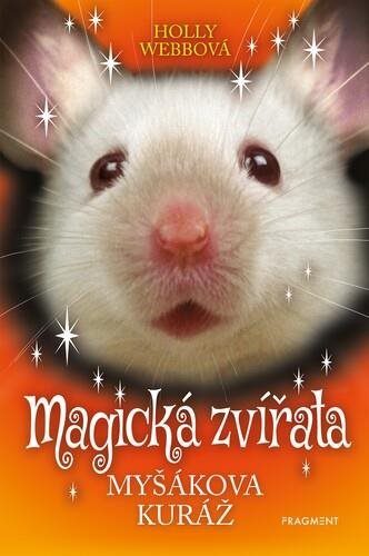 Magická zvířata Myšákova kuráž - Kniha - Main image