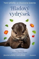 Hladový vydrýsek: Nové příběhy se šťastným koncem - Kniha