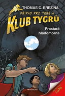 Klub Tygrů Prastará hladomorna - Kniha