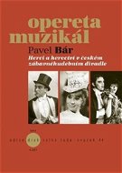 Herci a herectví v českém zábavněhudebním divadle - Kniha