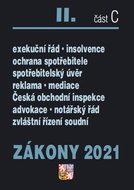 Zákony 2021 II. část C: Ochrana spotřebitele, Exekuční řád, Insolvenční zákon - Kniha
