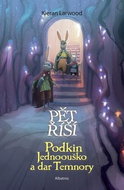 Podkin Jednoouško a dar Temnory: Pět říší - Kniha
