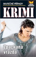 Zpackaná vražda: Skutečné případy KRIMI 1/21 - Kniha