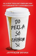 Do pekla so zhonom - Kniha