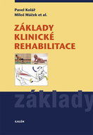 Základy klinické rehabilitace - Kniha