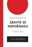Zbavte se nepořádku s feng šuej: Už napořád - Kniha