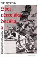 Svět včerejška, dneška a ... - Kniha