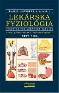 Lekárska fyziológia: Učebnica pre lekárske fakulty - Prvý a druhý diel - Kniha