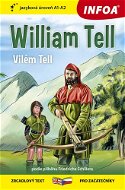 William Tell/Vilém Tell: zrcadlový text pro začátečníky - Kniha