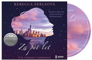 In five years: Everything may be different than you imagined - CD Audiobooks
