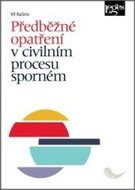 Předběžné opatření v civilním procesu sporném - Kniha