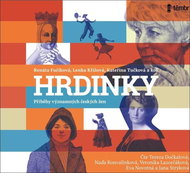 Hrdinky Příběhy významných českých žen - Audiokniha na CD