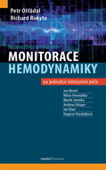 Neinvazivní a invazivní monitorace hemodynamiky: na jednotce intenzivní péče - Kniha