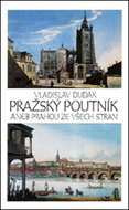 Pražský poutník aneb Prahou ze všech stran - Kniha