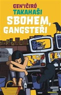 Sbohem, Gangsteři - Kniha