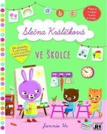 Slečna Králíčková Ve školce: 3D obrázky k vytrhnutí a více než 175 samolepek! - Kniha