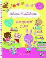 Slečna Králíčková Narozeninová oslava: 3D obrázky k vytrhnutí a více než 175 samolepek! - Kniha