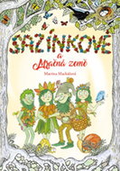 Sazínkové a Mračná země - Kniha