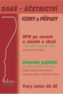 Daně, účetnictví, vzory a případy 4-5/2021: DPH po novele u služeb a zboží v roce 2021 - Kniha