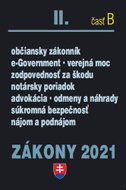 Zákony II-B 2021: Občianske právo, notári, advokáti, prokurátori a súkromná bezpečnosť - Kniha
