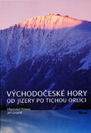 Východočeské hory Od Jizery po Tichou Orlici - Kniha