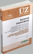 ÚZ 1422 Životní prostředí: podle stavu k 8. 2. 2021 - Kniha