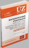 ÚZ 1423 Živnostenské podnikání, volný pohyb služeb, podpora podnikání: podle stavu k 8. 2. 2021 - Kniha