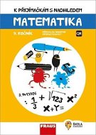 K přijímačkám s nadhledem Matematika 9. ročník 2v1: Příprava na jednotné přijímací zkoušky - Kniha