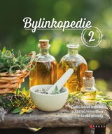 Bylinkopedie 2: Další léčivé bylinky a zázračné rostliny z české přírody - Kniha