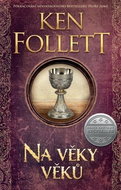 Na věky věků: POkračování bestselleru Pilíře země - Kniha