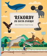 Rekordy zo sveta zvierat - Kniha