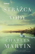 Strážca vody: Príbeh o zlomenom srdci - Kniha
