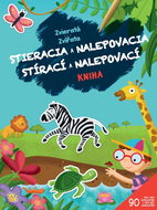 Stírací a nalepovací kniha Zvířata: Stieracia a nalepovacia kniha Zvieratá - Kniha