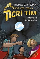 Tigrí tím Prastará hladomorňa - Kniha