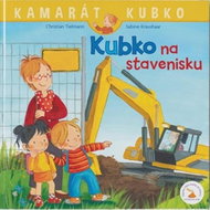 Kubko na stavenisku - Kniha