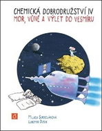 Chemická dobrodružství IV: Mor, vůně a výlet do vesmíru - Kniha