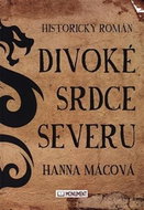 Divoké srdce severu - Kniha