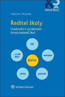 Ředitel školy: Uvažování o vyvažování života ředitelů škol - Kniha