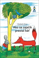 Ako sa zajačik prestal báť - Kniha