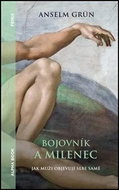 Bojovník a milenec: Jak muži objevují sebe samé - Kniha