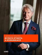 Byznys etiketa a komunikace  - Kniha