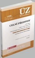 ÚZ 1426 Celní předpisy: podle stavu k 22. 2. 2021 - Kniha