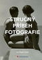 Stručný příběh fotografie - Kniha