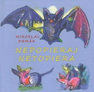 Nepopieraj netopiera - Kniha