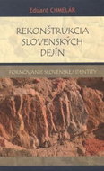Rekonštrukcia slovenských dejín: Formovanie slovenskej identity - Kniha