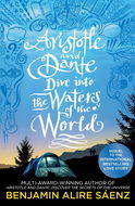 Aristotle and Dante Dive Into the Waters of the World - Kniha