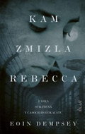 Kam zmizla Rebecca: Láska stratená v časoch holokaustu - Kniha